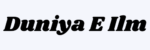 Duniya E Ilm