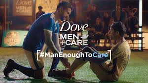 Dove Men+Care Campaigns